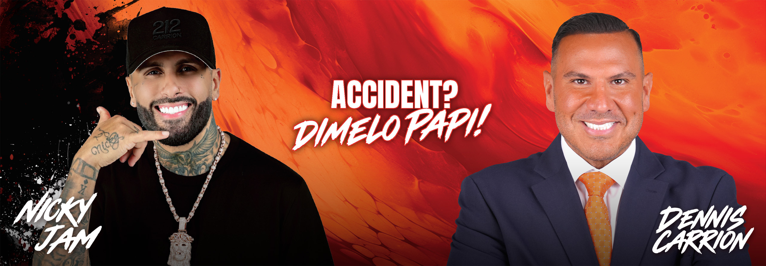 Nicky Jam Joins 212-CARRION for “¿ACCIDENTE? Call the winner 212-CARRION” Campaign
